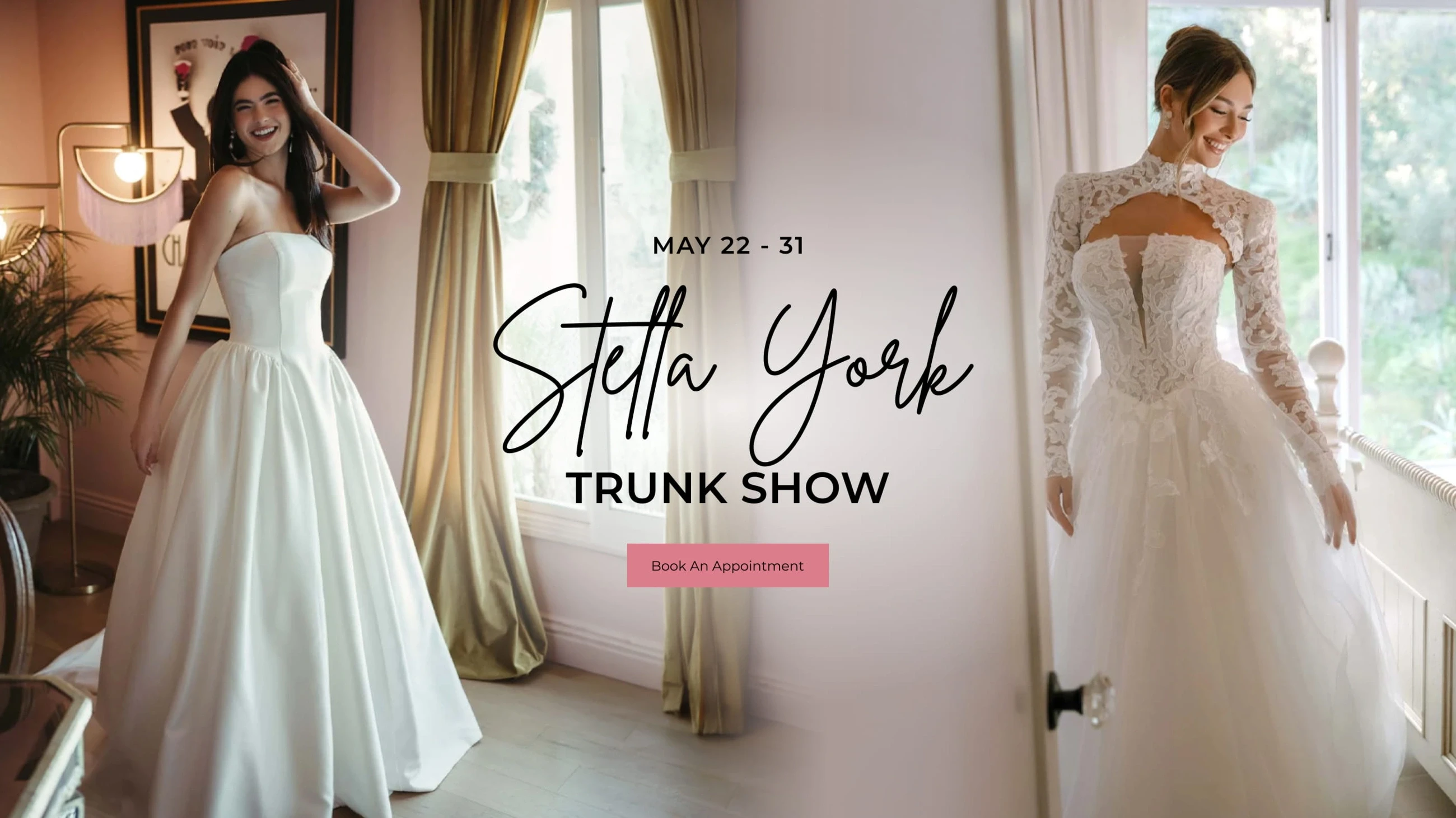 Models wearing Stella York bridal dresses, Stella York Trunk Show desktop banner